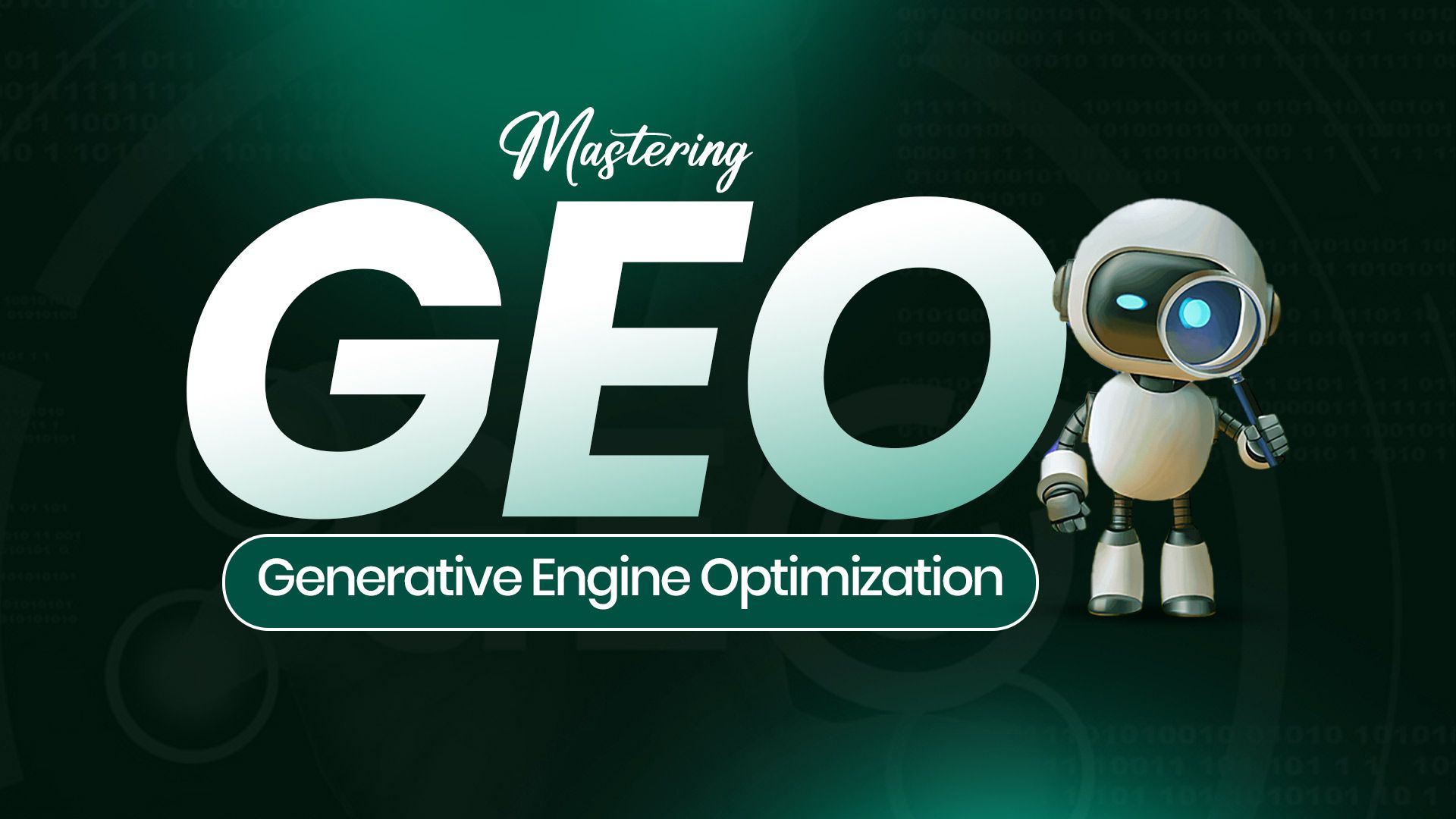 Mastering GEO : Generative Engine Optimization